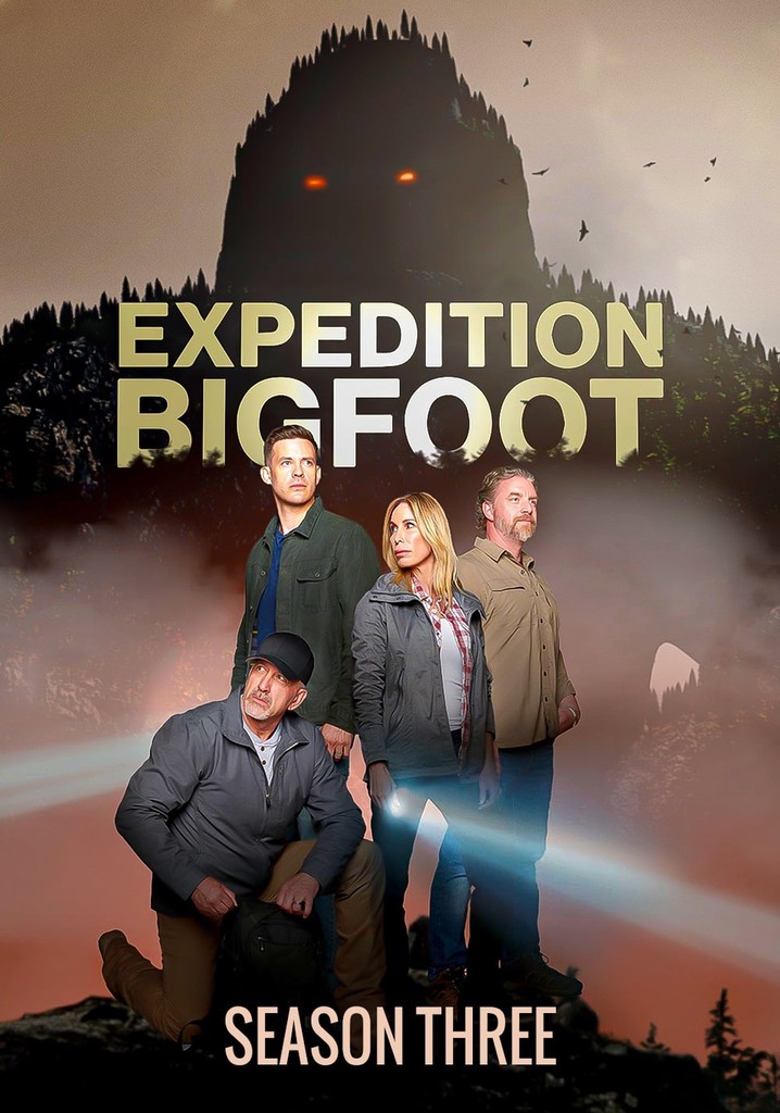 Expedition Bigfoot Season 3 watch episodes streaming online